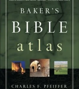 Baker's Bible Atlas (Charles F. Pfeiffer), Hardcover