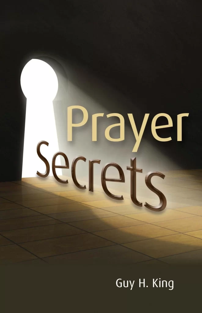 Prayer Secrets (Guy H. King), Paperback